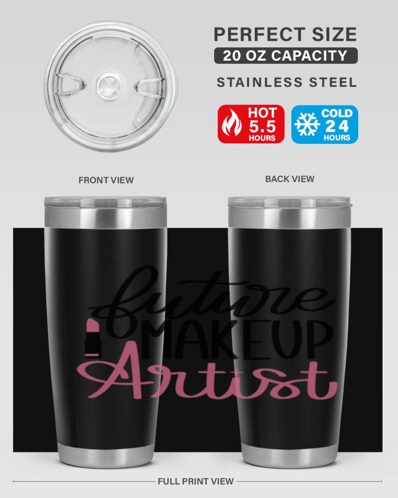 Future Makeup Artist Style 99#- make up- Tumbler