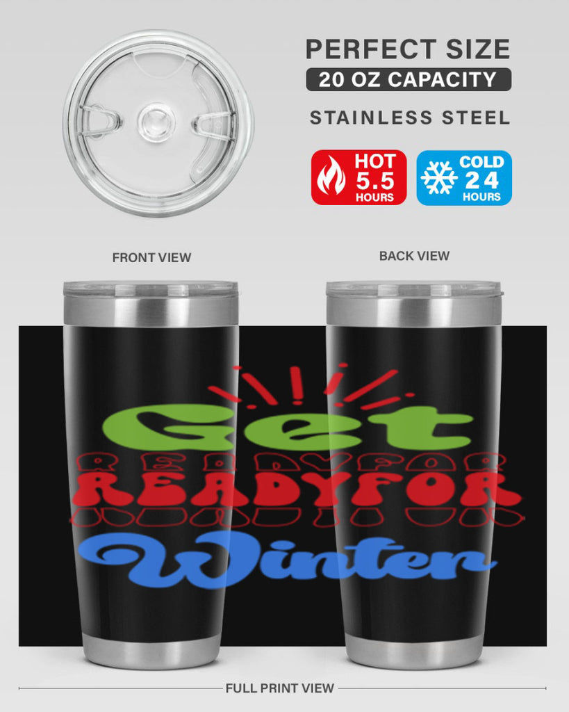 Get readyfor winter 115#- winter- Tumbler