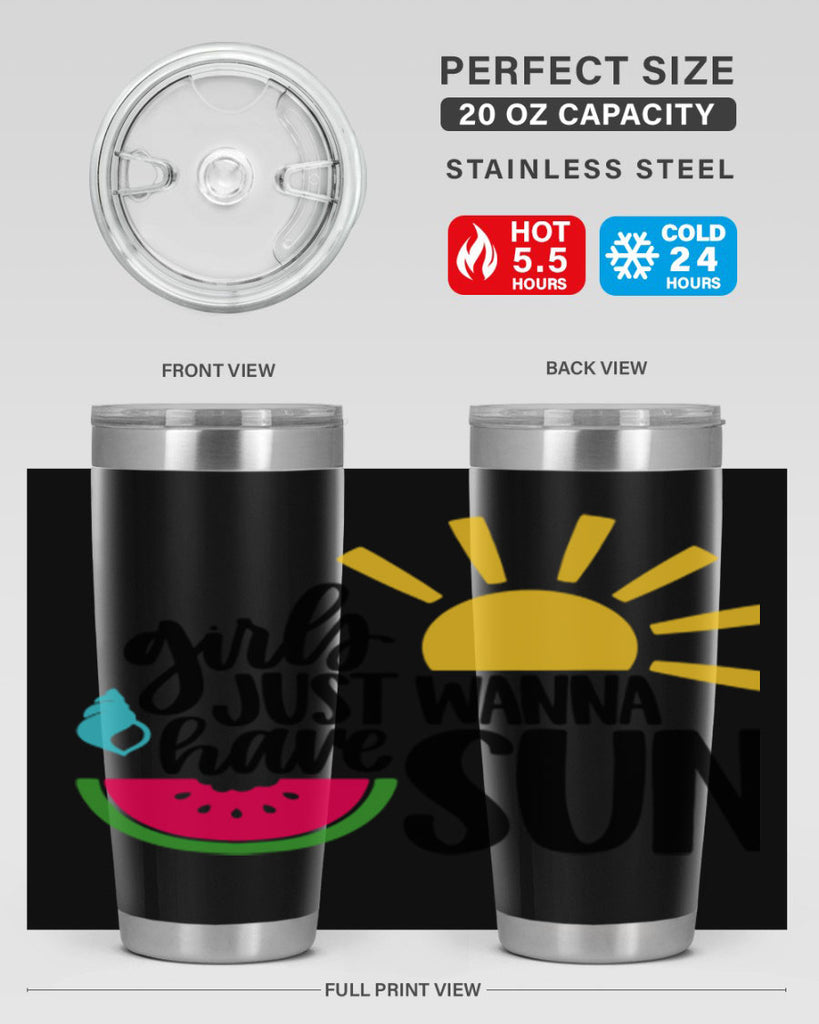 Girls Just Wanna Have Sun Style 44#- summer- Tumbler