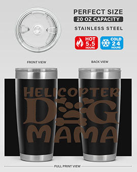 Helicopter Dog Mama Style 87#- dog- Tumbler