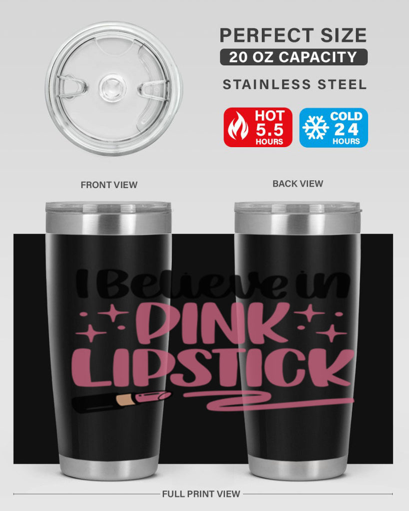 I Believe In Pink Lipstick Style 85#- make up- Tumbler