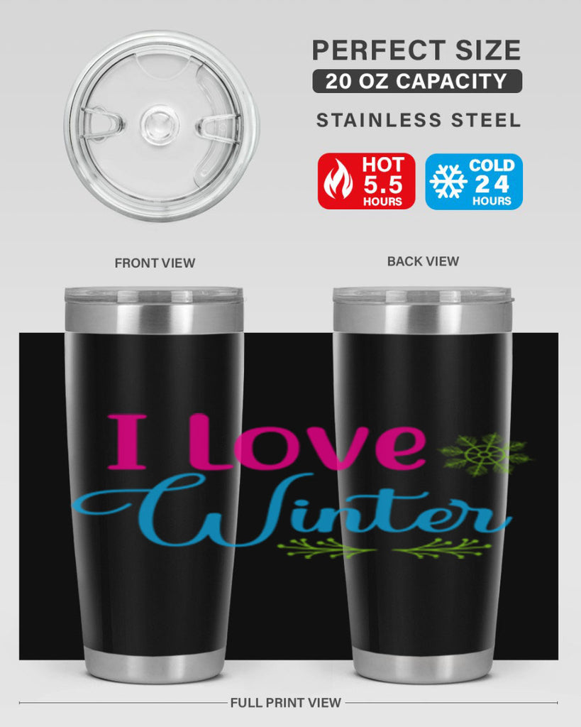 I Love Winter 225#- winter- Tumbler