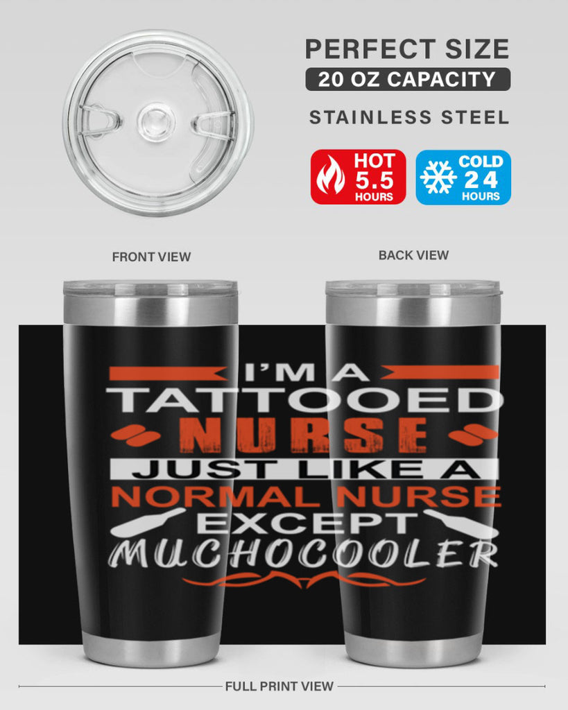 I am tattooed nurse Style 325#- nurse- tumbler