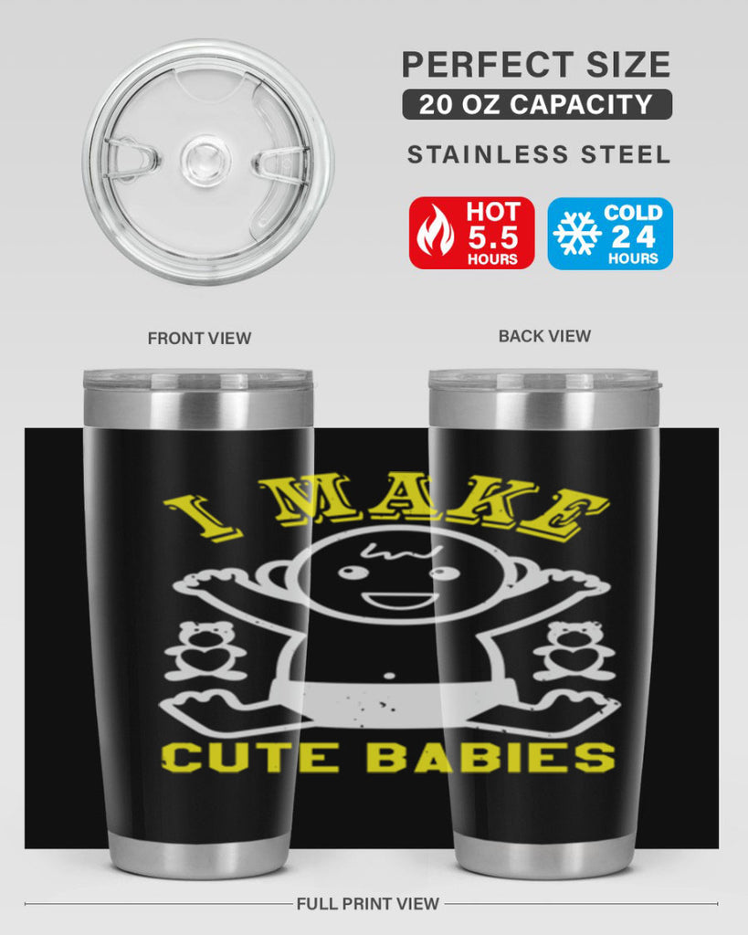 I make cute babies Style 36#- baby shower- tumbler
