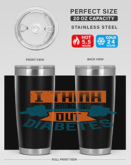 I think I can wipe out diabetes Style 30#- diabetes- Tumbler