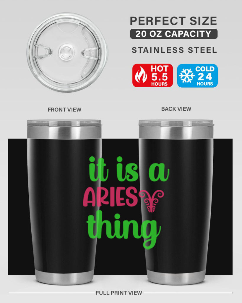 It is a aries thing 253#- zodiac- Tumbler