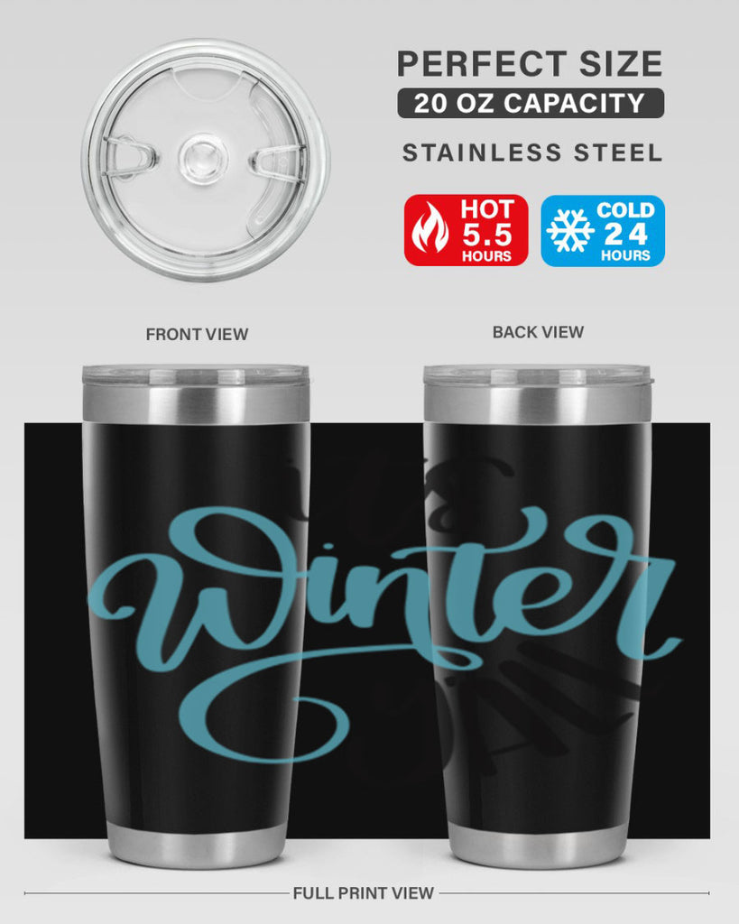Its Winter YALL341#- winter- Tumbler