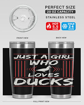 Just A Girl Who Loves Ducks Style 33#- duck- Tumbler