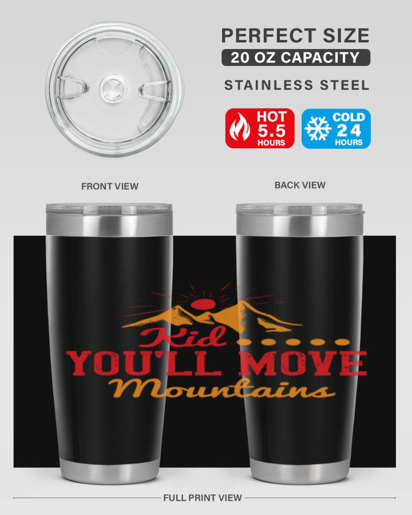 Kid youll move mountains Style 28#- baby- Tumbler