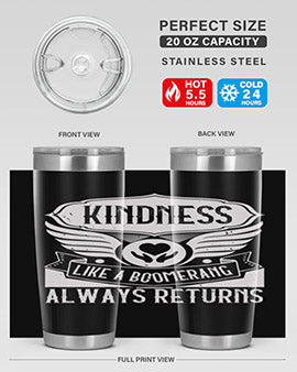 Kindness like a boomerang always returns Style 43#- volunteer- Tumbler