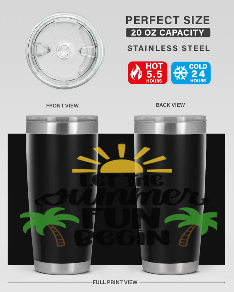 Let The Summer Fun Begin Style 35#- summer- Tumbler