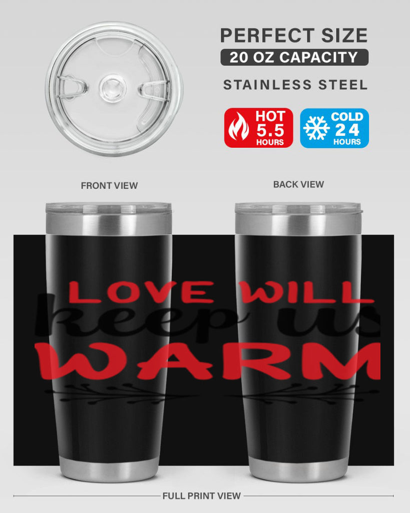 Love will keep us warm 314#- winter- Tumbler