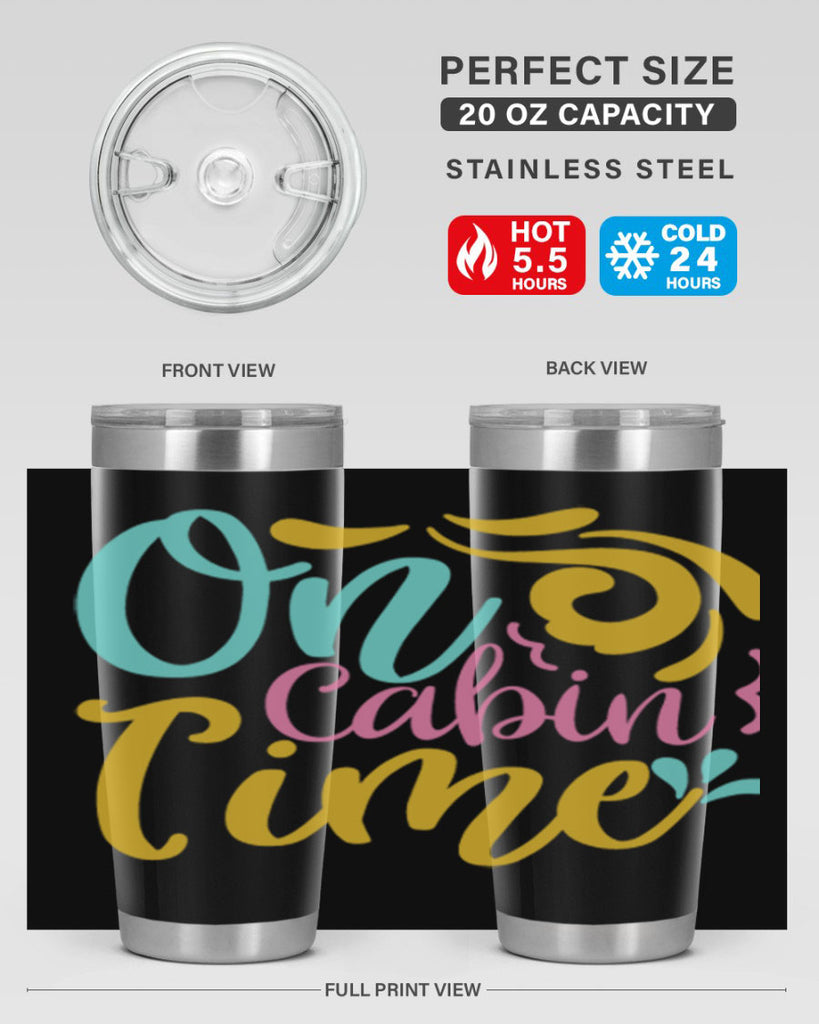 ON CABIN TIME Style 59#- summer- Tumbler