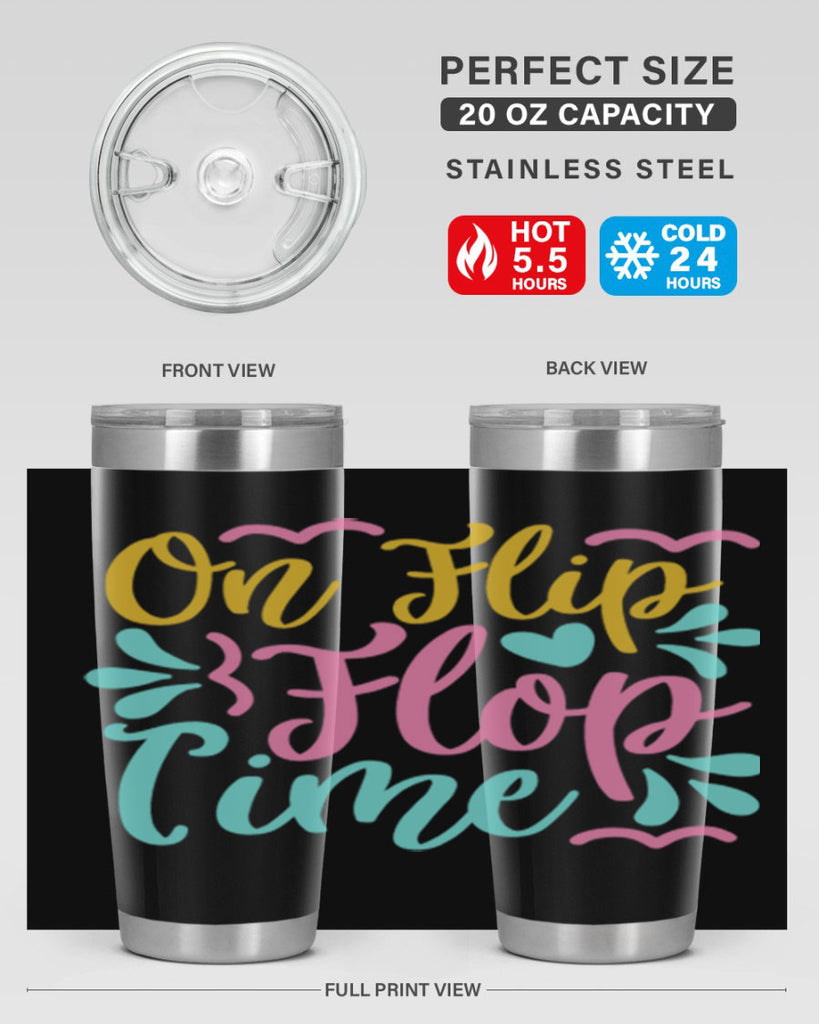 ON FLIP FLOP TIME Style 58#- summer- Tumbler
