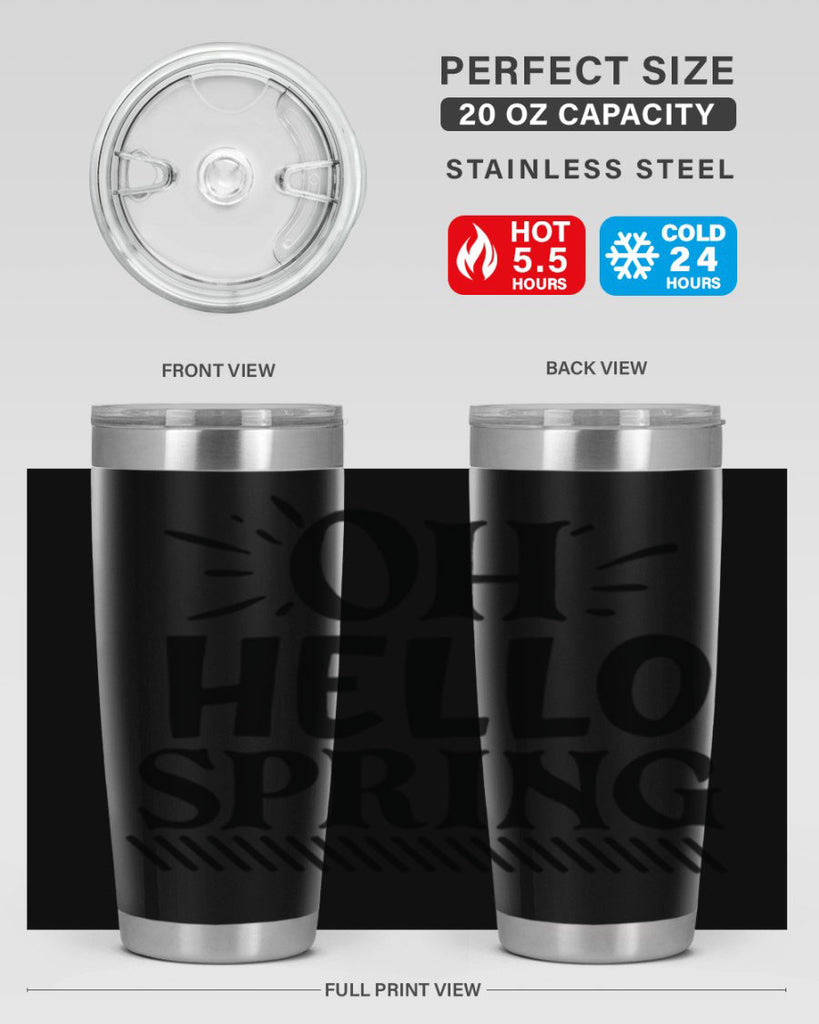 Oh hello spring 7#- spring- Tumbler