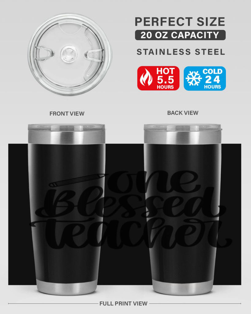 One Blessed Teacher Style 62#- teacher- tumbler
