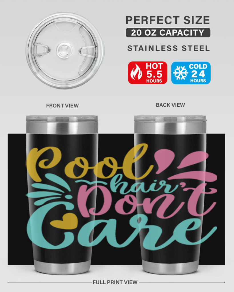 POOL HAIR DONT CARE Style 6#- summer- Tumbler