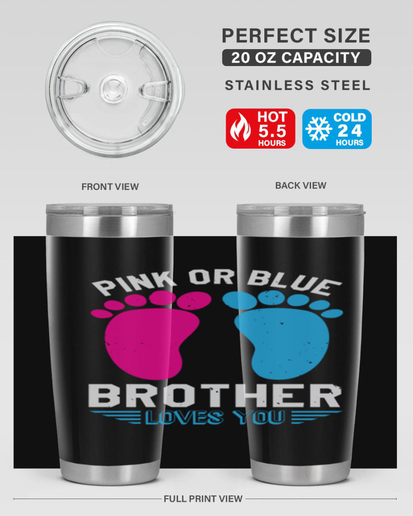 Pink or Blue brother loves you Style 22#- baby shower- tumbler