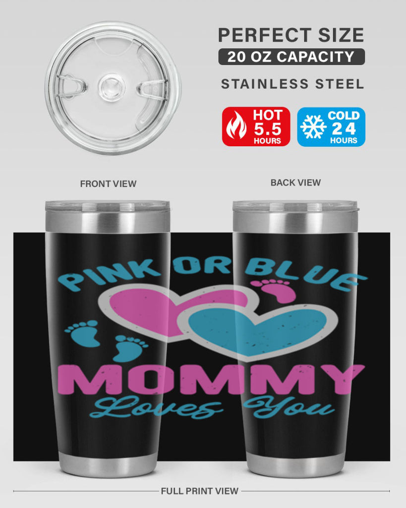 Pink or blue mommy loves you Style 180#- baby- tumbler