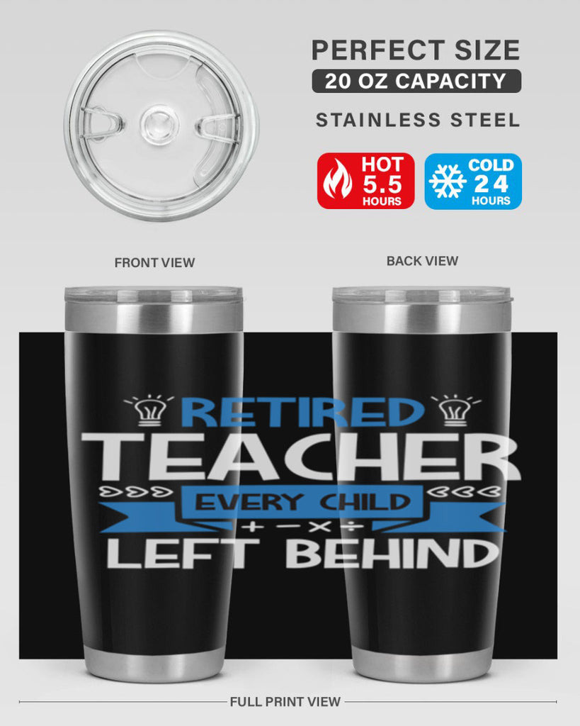 RETIRED Teacher Every Child Style 208#- teacher- tumbler