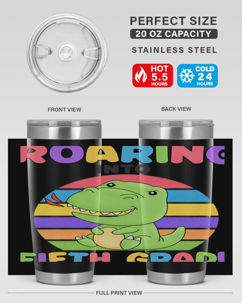 Roaring to 5th Grade Trex 25#- 5th grade- Tumbler