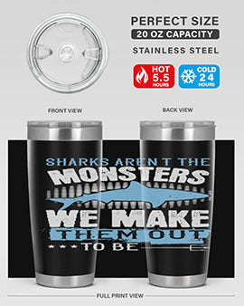 Sharks arent the monsters we make them out to be Style 26#- shark  fish- Tumbler