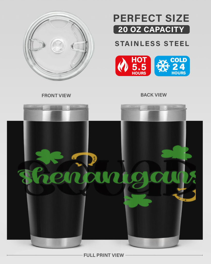 Shenanigans Squad Style 31#- St Patricks Day- Tumbler