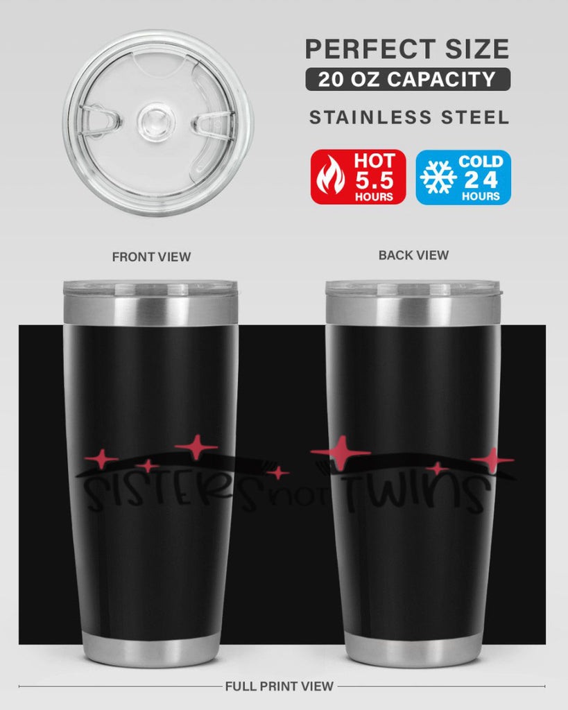 Sisters Not Twins Style 22#- make up- Tumbler