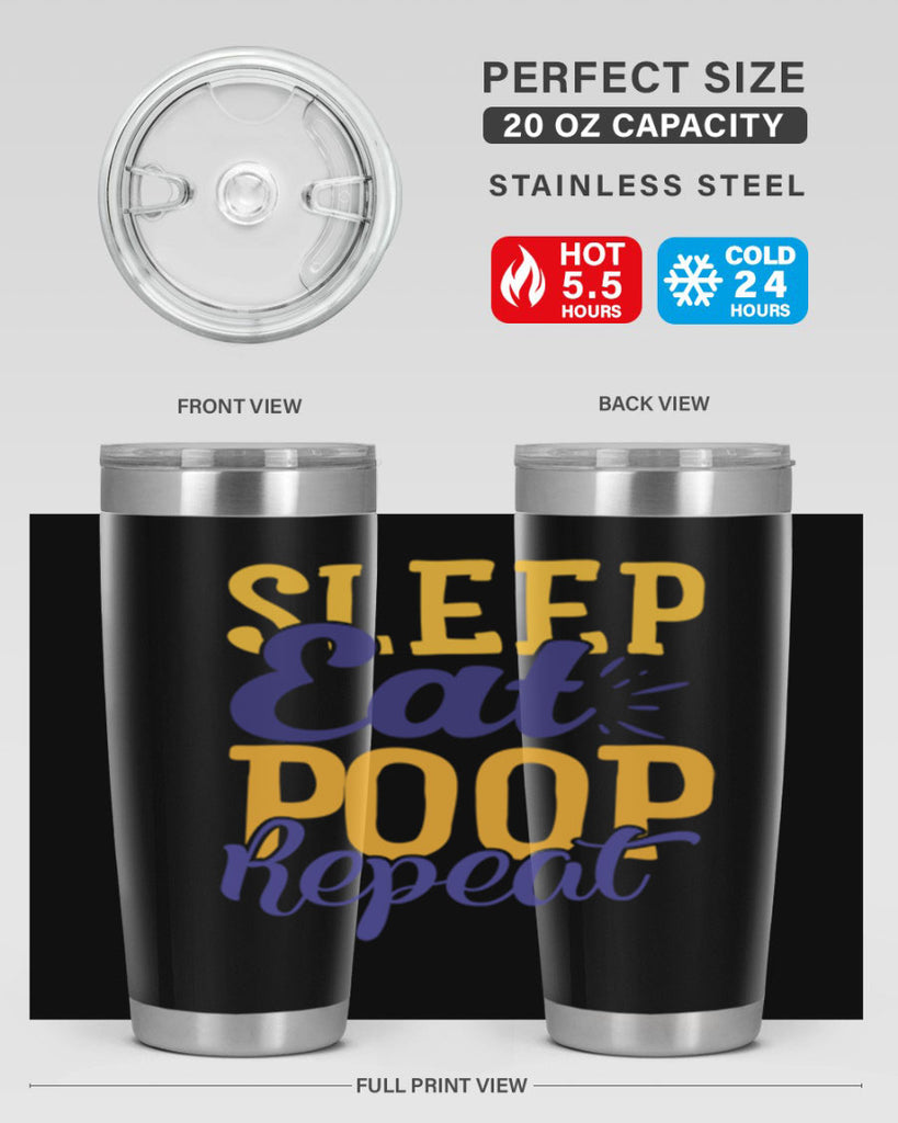 Sleep Eat Poop Repeat Style 201#- baby- tumbler