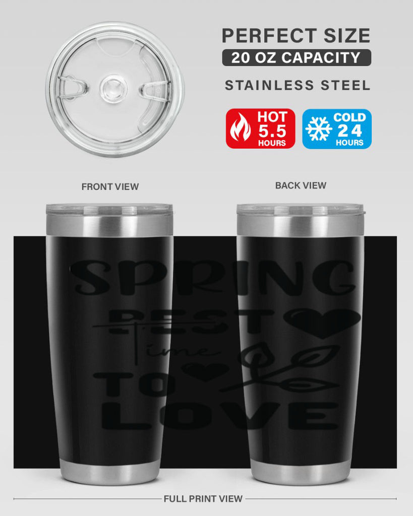 Spring Best Time to Love 413#- spring- Tumbler