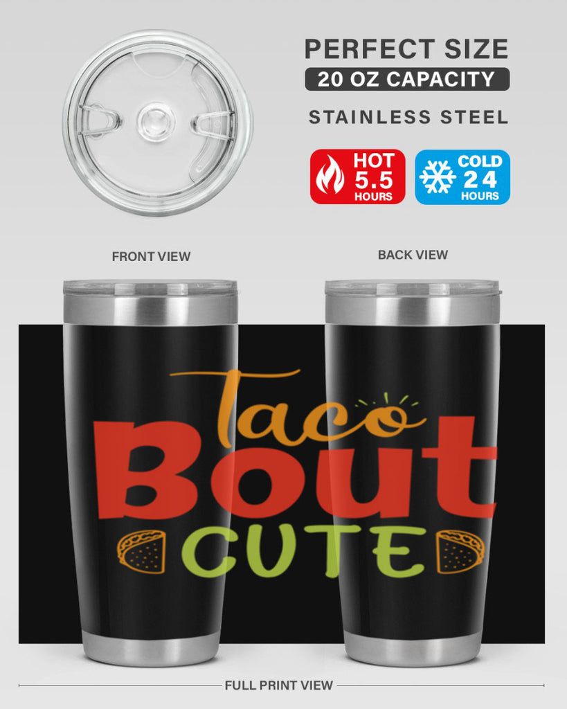 Taco Bout cute Style 198#- baby- tumbler