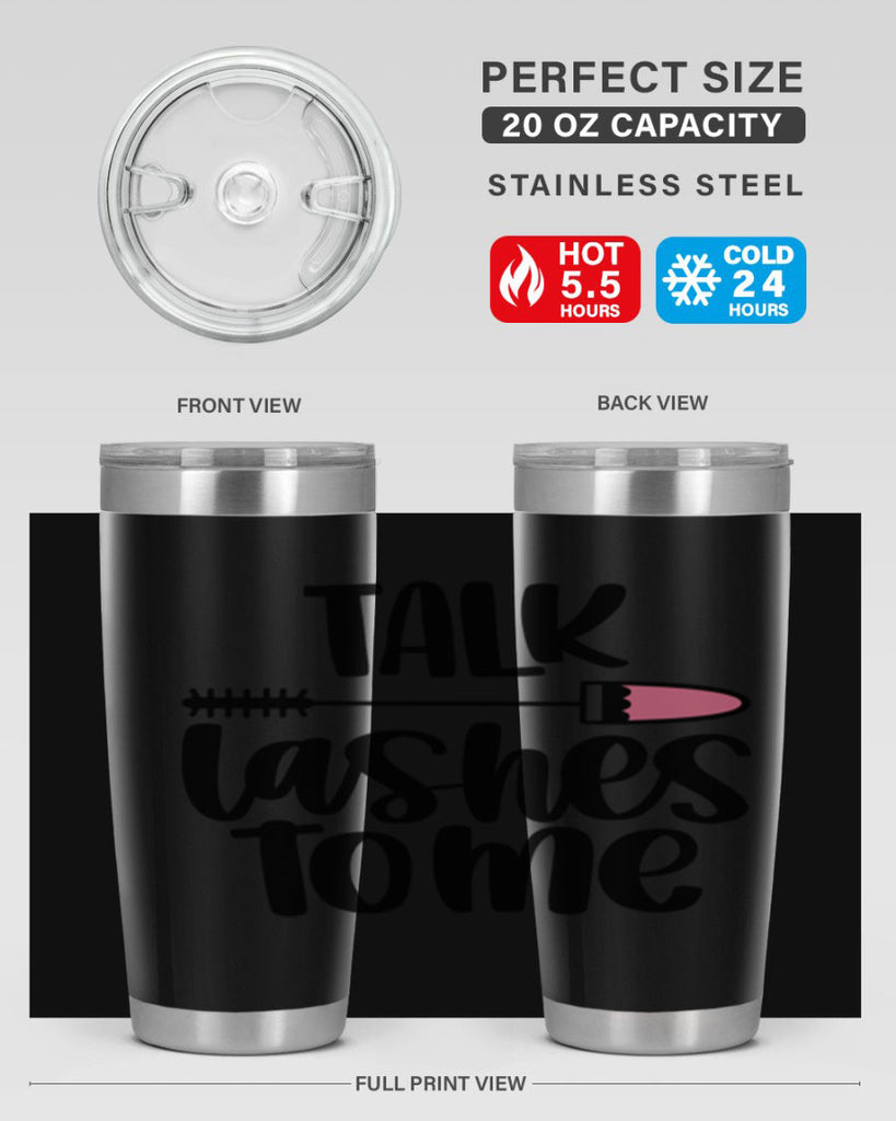 Talk Lashes To Me Style 16#- make up- Tumbler