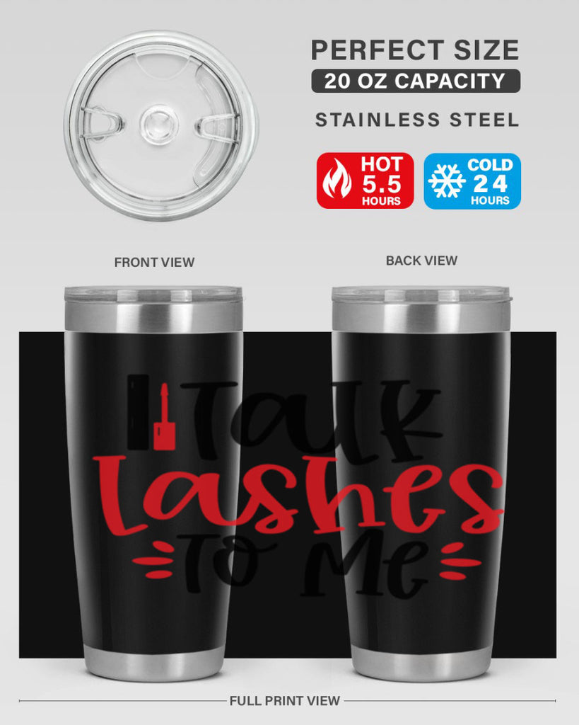 Talk Lashes To Me Style 219#- make up- Tumbler
