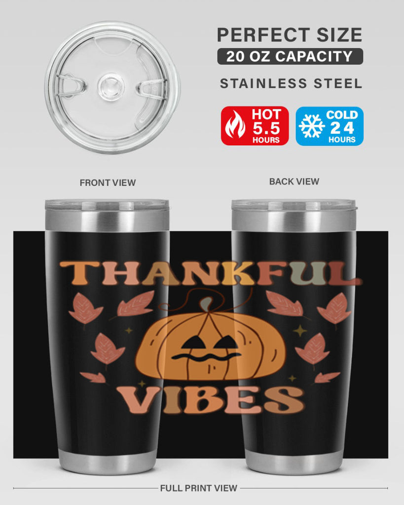 Thankful Vibes 607#- fall- Tumbler
