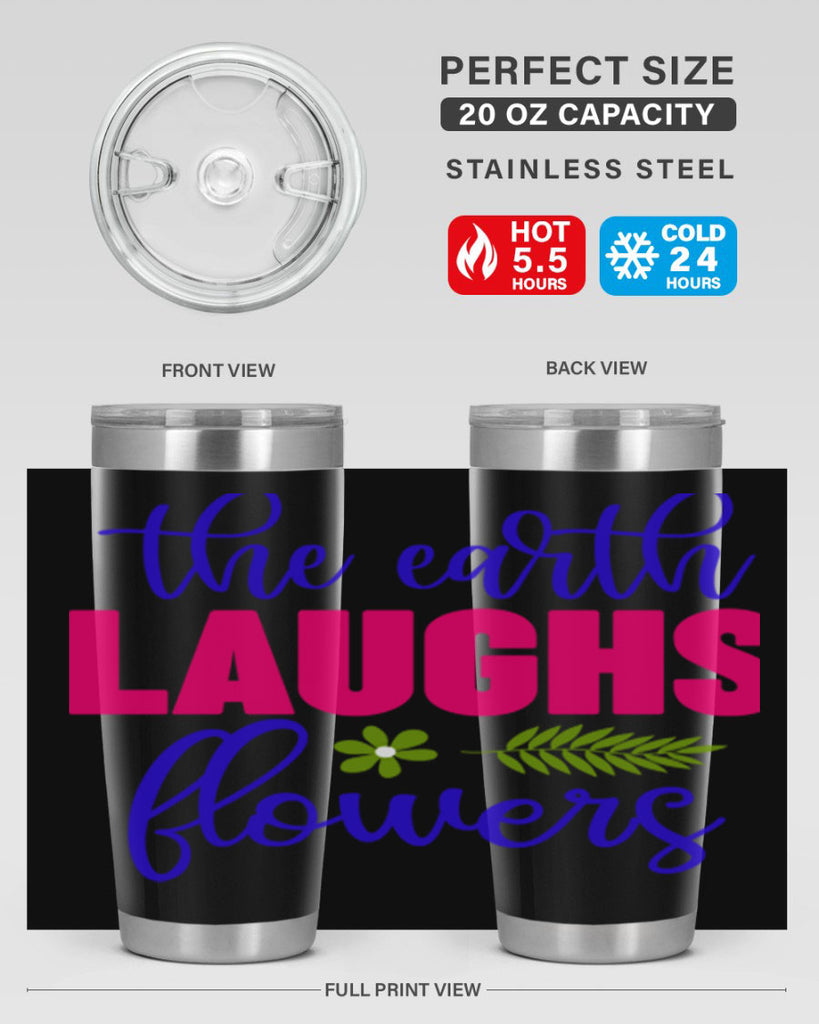 The Earth Laughs Flowers 531#- spring- Tumbler