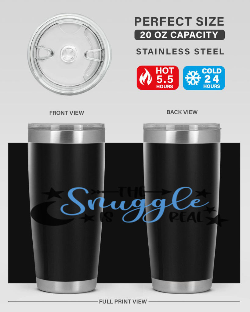 The Snuggle Is Real Style 18#- baby- tumbler