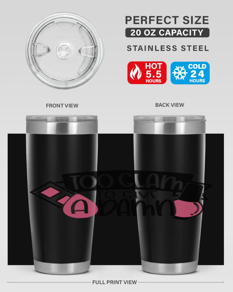 Too Glam To Give A Damn Style 10#- make up- Tumbler