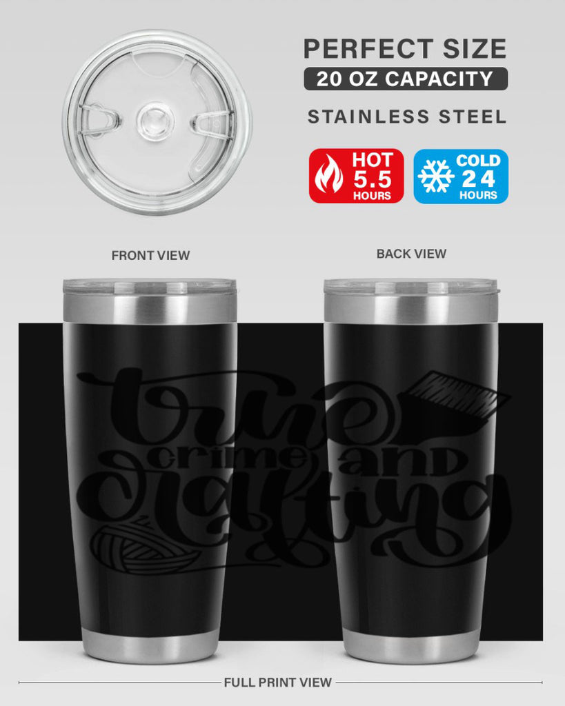 True Crime And Crafting 3#- crafting- Tumbler