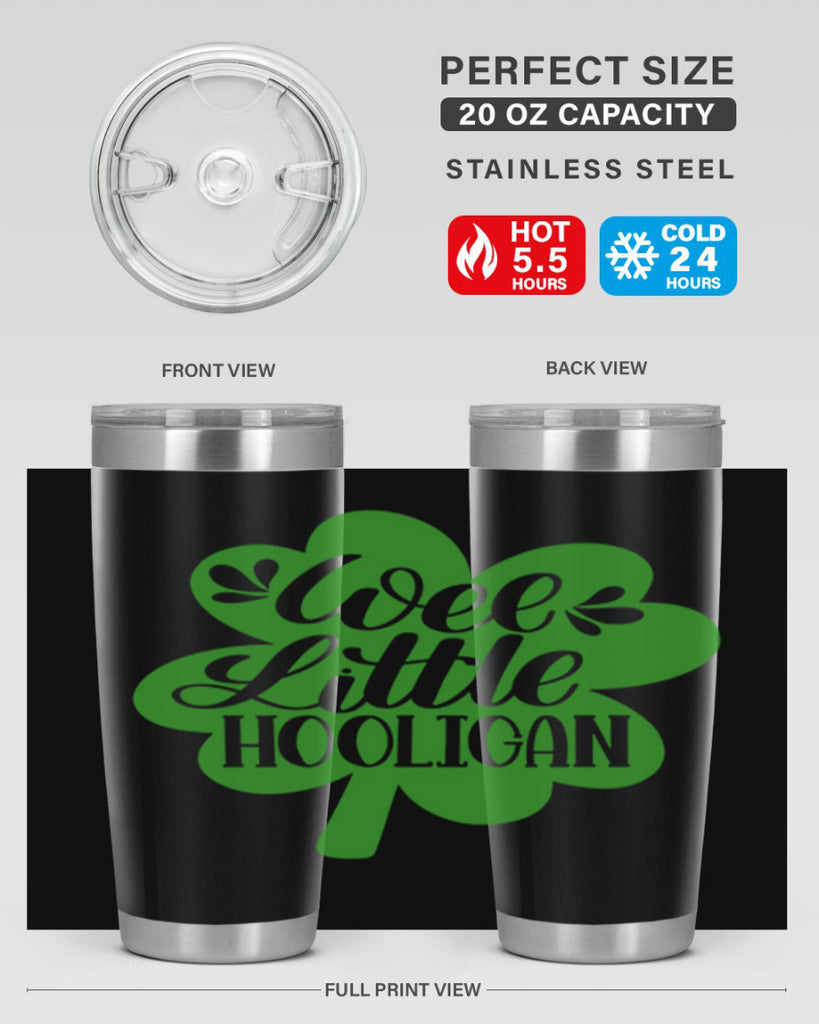 Wee Little Hooligan Style 16#- St Patricks Day- Tumbler