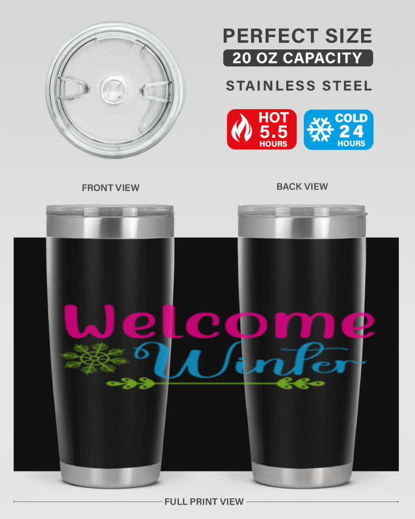 Welcome Winter 473#- winter- Tumbler
