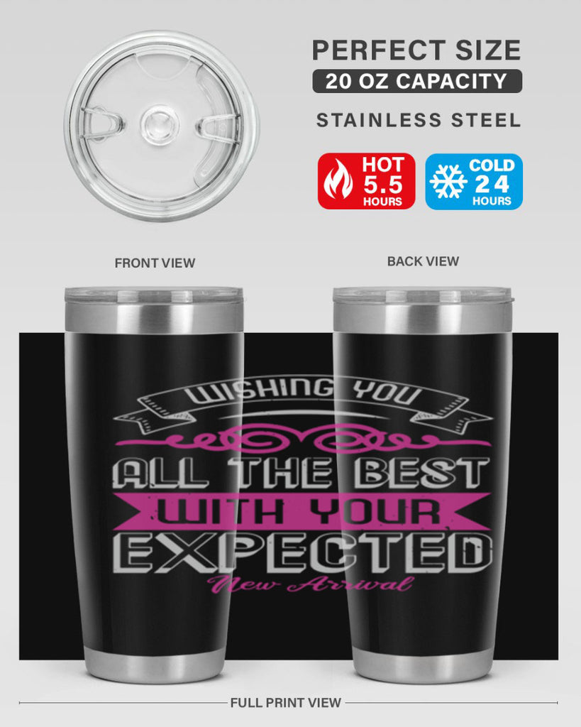 Wishing you all the best on your new arrival Style 7#- baby shower- tumbler
