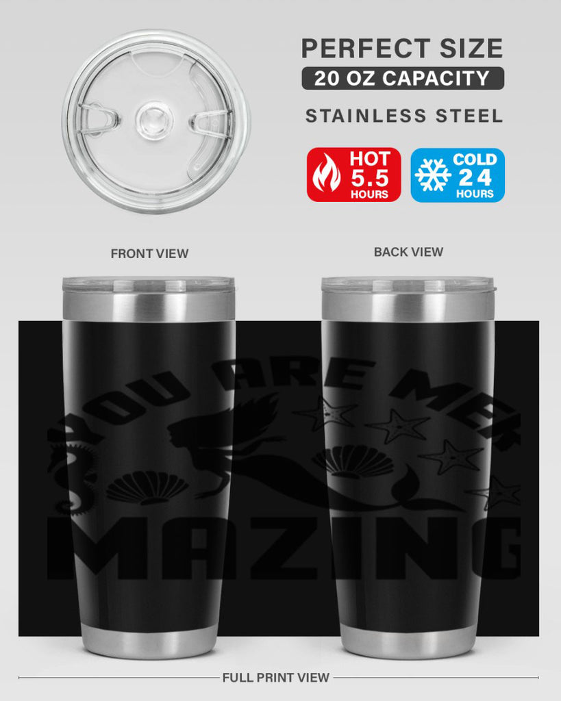 You are mer mazing 685#- mermaid- Tumbler