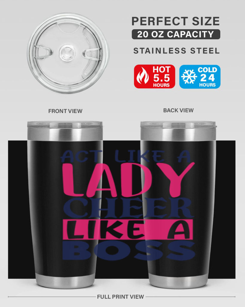 act like a lady cheer like a boss 1747#- cheer- Tumbler