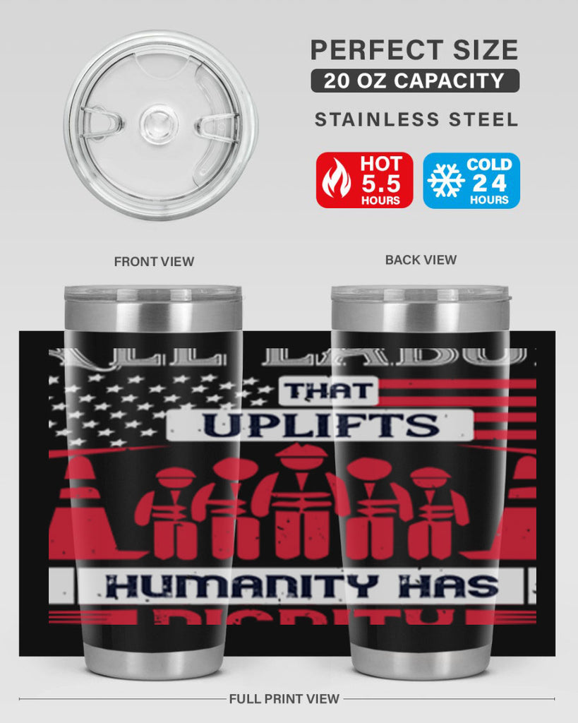 all labor that uplifts humanity has dignity 46#- labor day- Tumbler