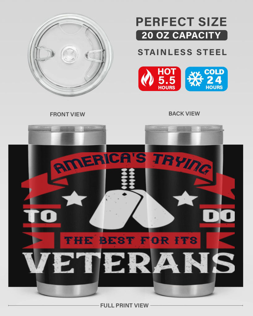 americas trying to do the best for its veteran 78#- Veterns Day- Tumbler