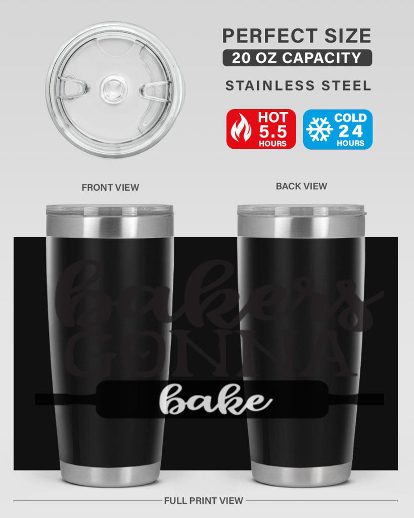 bakers gonna bake 4#- kitchen- Tumbler