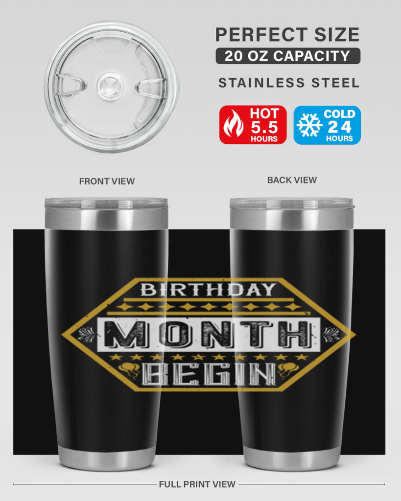 birthday month begin Style 9#- birthday- tumbler