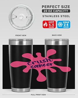 crush cancer Style 18#- breast cancer- Tumbler