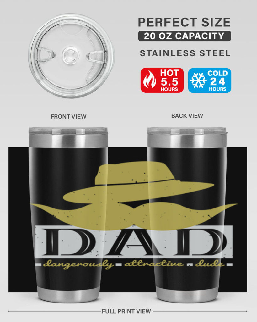 dad dangerously attractive 242#- fathers day- Tumbler