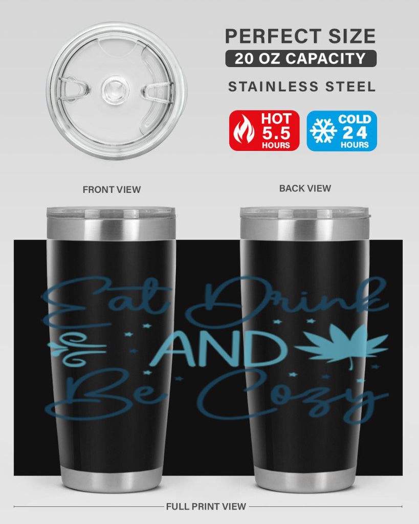 eat drink and be cozy 98#- winter- Tumbler